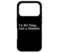 Custodia per iPhone 17 Pro I'm Not Crazy Just a Scientist Citazioni divertenti