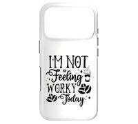 Custodia per iPhone 17 Pro I'm Not Feeling Worky Today Ufficio divertente