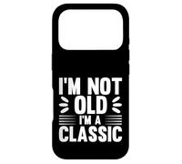 Custodia per iPhone 17 Pro I'm Not Old I'm Classic, Back to Classics Graphic Designs