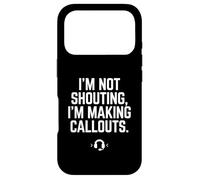 Custodia per iPhone 17 Pro I'm Not Shouting I Am Making Callouts Divertente Video Gamer Regalo