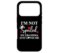 Custodia per iPhone 17 Pro Im Not Spoiled My Grandma Just Loves Me Spoiled Grandkids