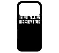 Custodia per iPhone 17 Pro I'm Not Yelling This Is How I Talk Speaking Louder