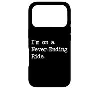 Custodia per iPhone 17 Pro I'm on a Never-Ending Ride Citazioni divertenti in bicicletta