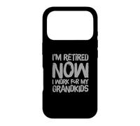 Custodia per iPhone 17 Pro I'm Retired Now I Work For My Grandkids Citazioni divertenti del nonno