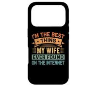 Custodia per iPhone 17 Pro I'm The Best Thing My Wife Ever Found On The Internet