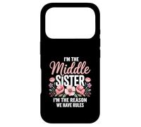 Custodia per iPhone 17 Pro I'm The Middle Sister I'm The Reason We Have Rules Funny