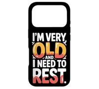 Custodia per iPhone 17 Pro I'm Very Old And I Need To Rest Old Senior Retirement -
