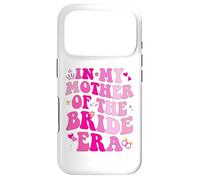 Custodia per iPhone 17 Pro In My Mother Of The Bride Era Mother Of The Bride Funny