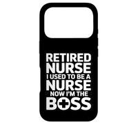 Custodia per iPhone 17 Pro Infermiera in pensione Ero un'infermiera ora sono il capo