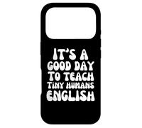 Custodia per iPhone 17 Pro Insegnante di inglese È un buon giorno per insegnare l'inglese ai piccoli umani