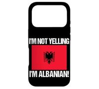 Custodia per iPhone 17 Pro Io non sto urlando Albanese Bandiera Paese Albania Citazione