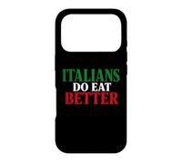 Custodia per iPhone 17 Pro Italians Do Eat Better Funny Italian Pride Italia Citazione