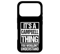Custodia per iPhone 17 Pro It's A Campbell Thing You Wouldn't Understand Family Name