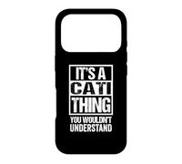 Custodia per iPhone 17 Pro It's A Cati Thing You Wouldn't Understand First Name
