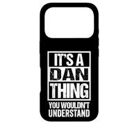 Custodia per iPhone 17 Pro It's A Dan Thing You Wouldn't Understand First Name