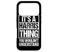Custodia per iPhone 17 Pro It's A Harris Thing You Wouldn't Understand Family Name