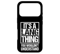 Custodia per iPhone 17 Pro It's A Lang Thing You Wouldn't Understand Last/Family Name