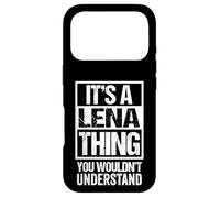 Custodia per iPhone 17 Pro It's A Lena Thing You Wouldn't Understand - First Name