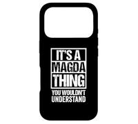 Custodia per iPhone 17 Pro It's A Magda Thing You Wouldn't Understand First Name