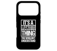 Custodia per iPhone 17 Pro It's A Makoto Thing You Wouldn't Understand First Name