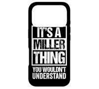 Custodia per iPhone 17 Pro It's A Miller Thing - You Wouldn't Understand - Family Name