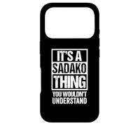 Custodia per iPhone 17 Pro It's A Sadako Thing You Wouldn't Understand First Name