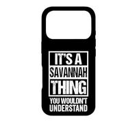 Custodia per iPhone 17 Pro It's A Savannah Thing You Wouldn't Understand - First Name