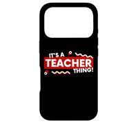 Custodia per iPhone 17 Pro It's a Teacher Thing K-12 Classroom Educator English Faculty