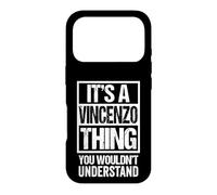 Custodia per iPhone 17 Pro It's A Vincenzo Thing You Wouldn't Understand First Name