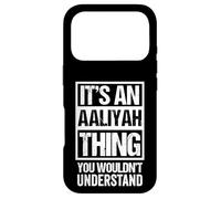 Custodia per iPhone 17 Pro It's An Aaliyah Thing You Wouldn't Understand - First Name