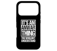 Custodia per iPhone 17 Pro It's An Anwar Thing You Wouldn't Understand First Name