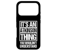 Custodia per iPhone 17 Pro It's An Atkinson Thing You Wouldn't Understand Surname Name