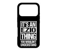 Custodia per iPhone 17 Pro It's An Ezio Thing You Wouldn't Understand First Name