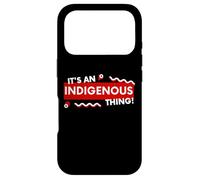 Custodia per iPhone 17 Pro It's an Indigenous Thing History First Peoples Native Lands