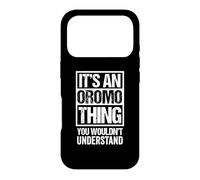 Custodia per iPhone 17 Pro It's An Oromo Thing You Wouldn't Understand Oromoo Ethiopia