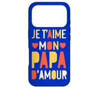 Custodia per iPhone 17 Pro Je t’aime mon papa d’amour