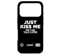 Custodia per iPhone 17 Pro JUST KISS ME. WE CAN TALK LATER Love San Valentino BACKPRINT