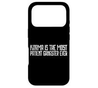 Custodia per iPhone 17 Pro Karma Is The Most Patient Gangster Ever -