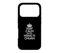 Custodia per iPhone 17 Pro Keep Calm And Do Hsing Yi Chuan/Arti Marziali Design