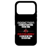 Custodia per iPhone 17 Pro La dipendenza sta rinunciando a tutto ciò che è sobrio AA Recovery Sobriety