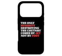 Custodia per iPhone 17 Pro La minoranza che distrugge il paese arriva con un jet e non a piedi