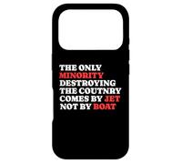 Custodia per iPhone 17 Pro La minoranza che distrugge il paese arriva in jet non in barca