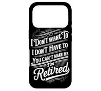 Custodia per iPhone 17 Pro La pensione Non Voglio Te Non Posso Rendermi In Pensione