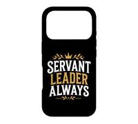 Custodia per iPhone 17 Pro Leadership Motivational Simple Quote Servant Leader Always