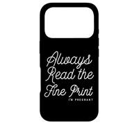 Custodia per iPhone 17 Pro Leggi sempre la scritta in piccolo I'm Pregnant Funny Saying Annunciation