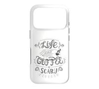 Custodia per iPhone 17 Pro Life Without Coffee Is Scary Citazione Caffeina Addict Humor