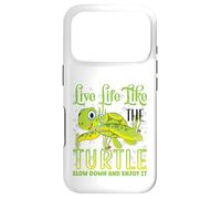 Custodia per iPhone 17 Pro Live Life Like The Turtle Slow Down And Enjoy It | Tartaruga