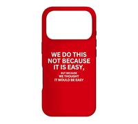 Custodia per iPhone 17 Pro Lo facciamo non perché è facile bandiera motivazionale
