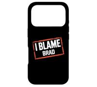 Custodia per iPhone 17 Pro Maglietta con scritta "I Blame BRAD"