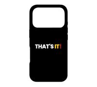 Custodia per iPhone 17 Pro Maglietta con scritta "That Says That's It", un design che dice che è tutto